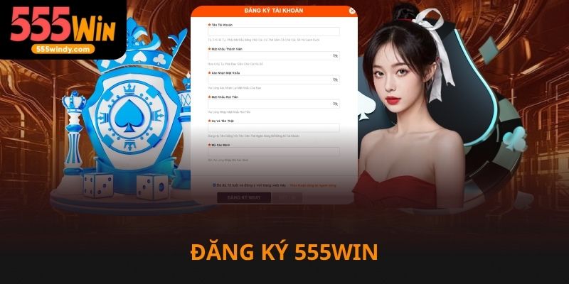 Đăng ký 555win nhanh chóng và dễ dàng
